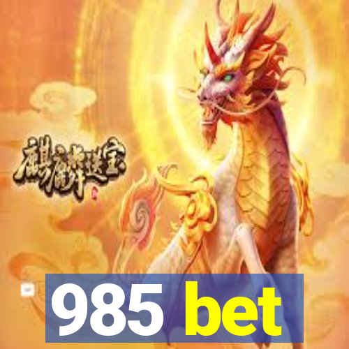 985 bet